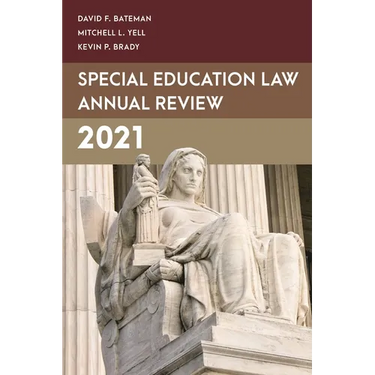 Special Education Law Annual Review 2021