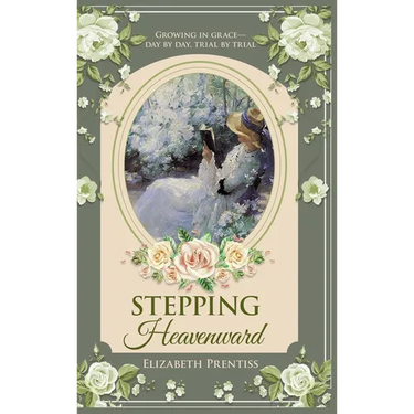 Stepping Heavenward