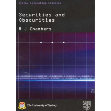 Securities and Obscurities: A Case for Reform of the Law of Company Accounts