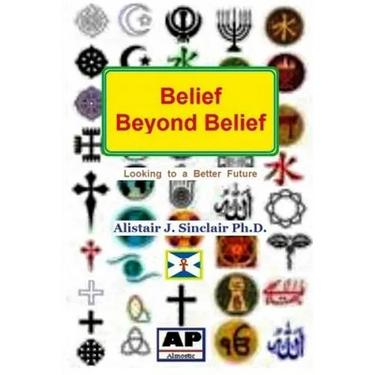 Belief Beyond Belief: Looking to a Better Future