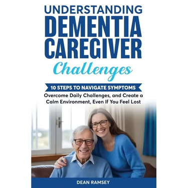 Understanding Dementia Caregiver Challenges