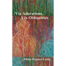 Via Adorations, Via Obliquities