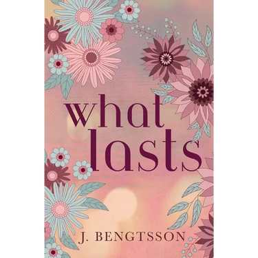 What Lasts