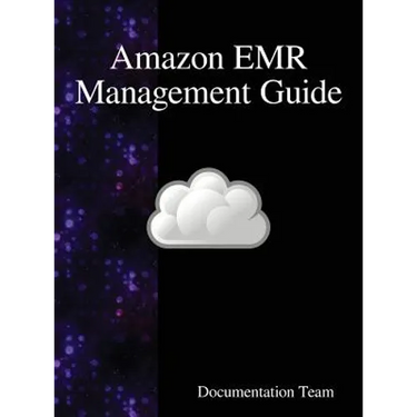 Amazon EMR Management Guide