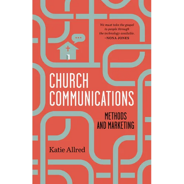 Church Communications: Methods and Marketing