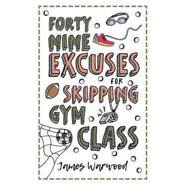 49 Excuses for Skipping Gym Class