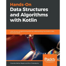 Hands-On Data Structures and Algorithms with Kotlin