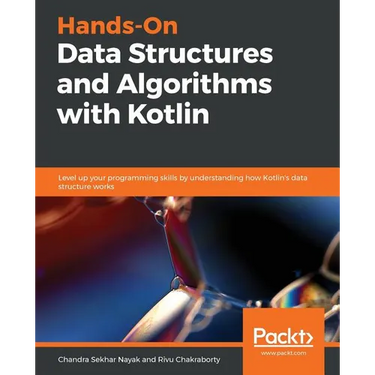Hands-On Data Structures and Algorithms with Kotlin