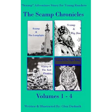 The Scamp Chronicles: A Collection of The Scamp Adventures Vols. 1-4