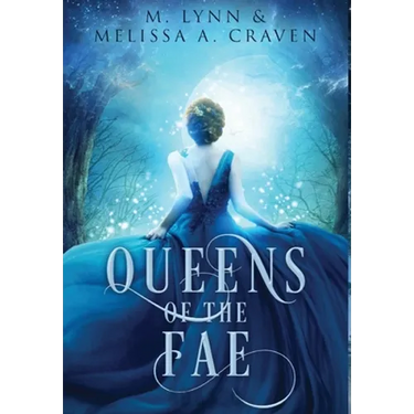 Queens of the Fae: Queens of the Fae: Books 1-3 (Queens of the Fae Collections Book 1)