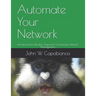 Automate Your Network: Introducing the Modern Approach to Enterprise Network Management