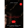Imperfect Church with a Perfect Bible: Secrets church people don't want you to know