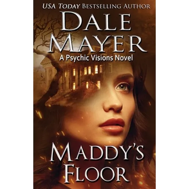Maddy's Floor: A Psychic Visions Novel