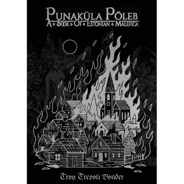 Punaküla Põleb - A Book Of Estonian Malefica