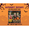 Alphabet Rhymes for Halloween Times