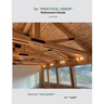 The "Practical Green" Retirement Abode: Focus on "real quality". . . not 'cute"