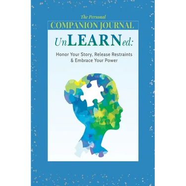 Unlearned: The Companion Journal