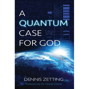 A Quantum Case for God