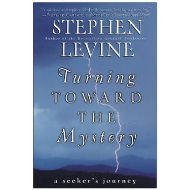 Turning Toward the Mystery: A Seeker's Journey