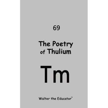 The Poetry of Thulium