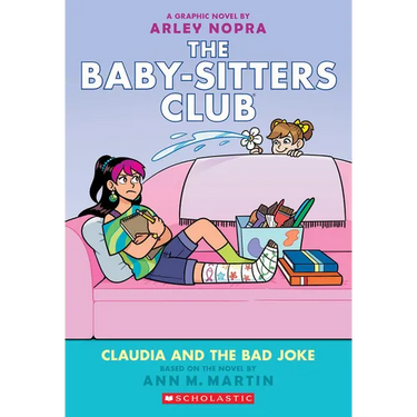 Claudia and the Bad Joke: A Graphic Novel (the Baby-Sitters Club #15)