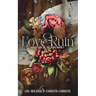 Of Love & Ruin