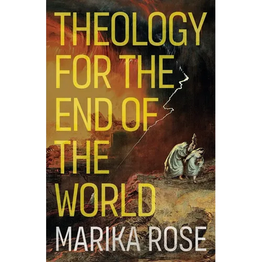 Theology for the End of the World