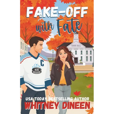 Fake-Off with Fate: A Sweet Small Town Hockey Romcom