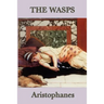 The Wasps: A Comedy of Ancient Athenian Justice