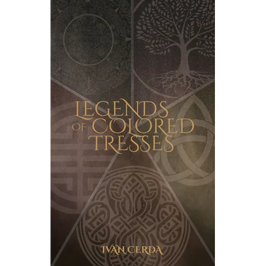 Legends of Colored Tresses