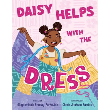 Daisy Helps with the Dress