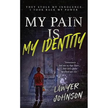 My Pain Is My Identity