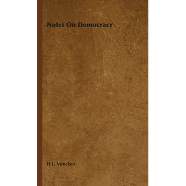 Notes on Democracy