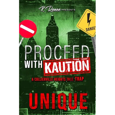 Proceed with Kaution: A Collierville Heights Tale: Trap