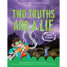 Two Truths and a Lie: Forces of Nature