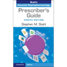 Prescriber's Guide: Stahl's Essential Psychopharmacology
