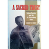 A Sacred Trust: Nelson Poynter and the St. Petersburg Times