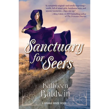 Sanctuary for Seers: A Stranje House Novel