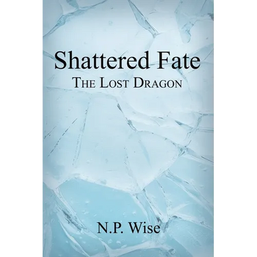 Shattered Fate: The Lost Dragon