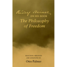 Rudolf Steiner on His Book the Philosophy of Freedom