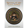 History of the Prust Family: With Stories From 1150 A.D England