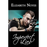 Imperfect Lies