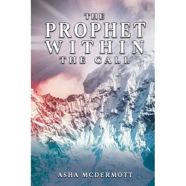 The Prophet Within: The Call