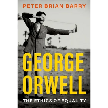 George Orwell: The Ethics of Equality