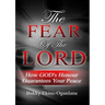The Fear of the Lord: How God's Honour Guarantees Your Peace