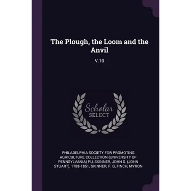 The Plough, the Loom and the Anvil: V.10