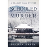 Schooled in Murder: Large Print
