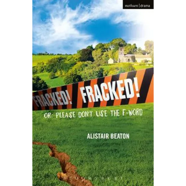 Fracked!: Or: Please Don't Use the F-Word