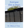 Everyone Has a Story: The Vietnam Conflict, One Ohio County, and 11 Untold Stories