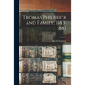 Thomas Philbrick and Family, 1583-1883; no.10